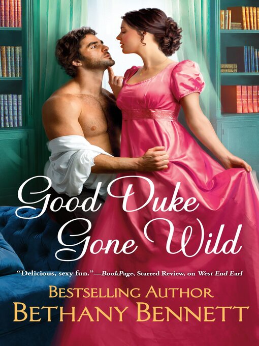 Title details for Good Duke Gone Wild by Bethany Bennett - Available